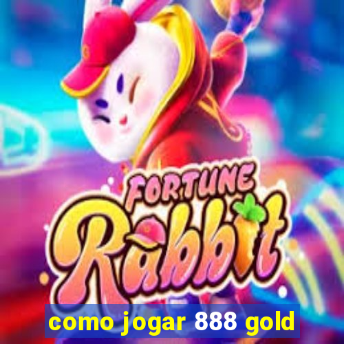 como jogar 888 gold