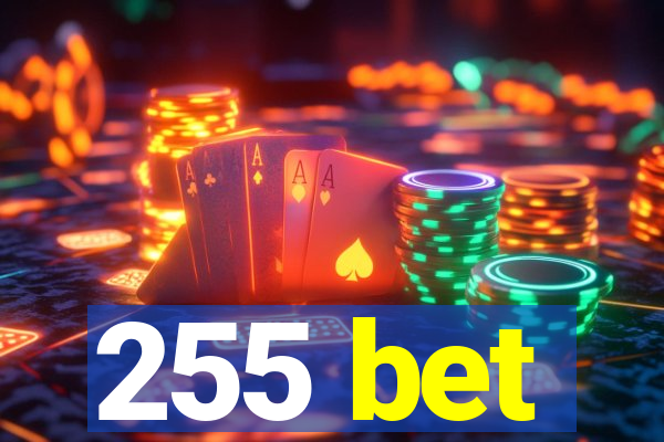 255 bet