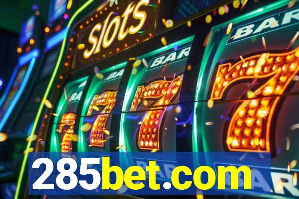 285bet.com