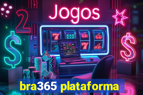 bra365 plataforma