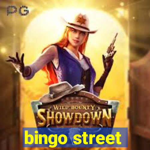 bingo street