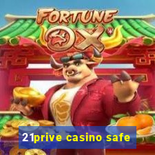 21prive casino safe