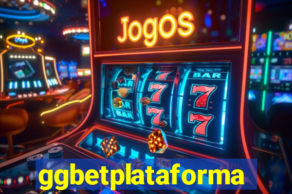 ggbetplataforma