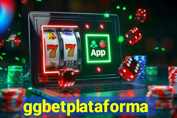 ggbetplataforma