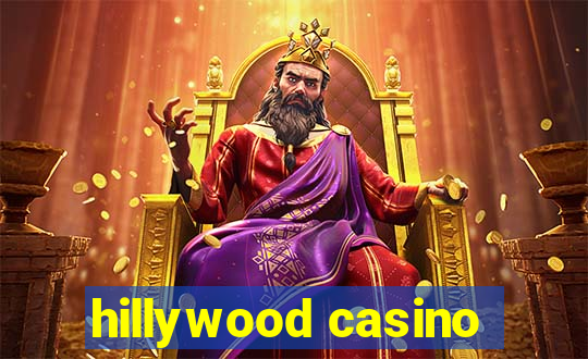 hillywood casino