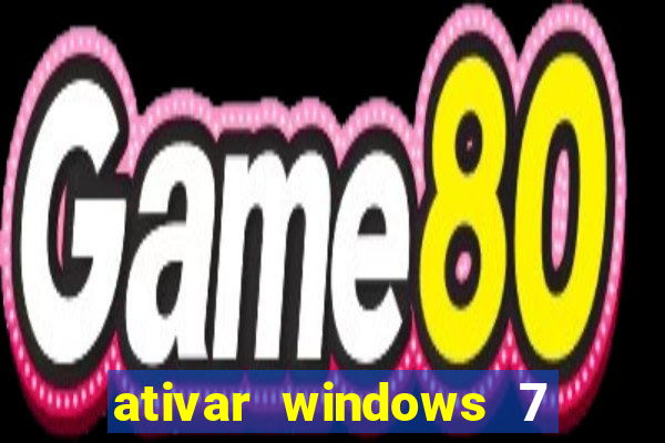 ativar windows 7 pelo cmd