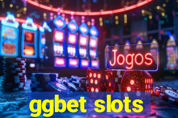 ggbet slots