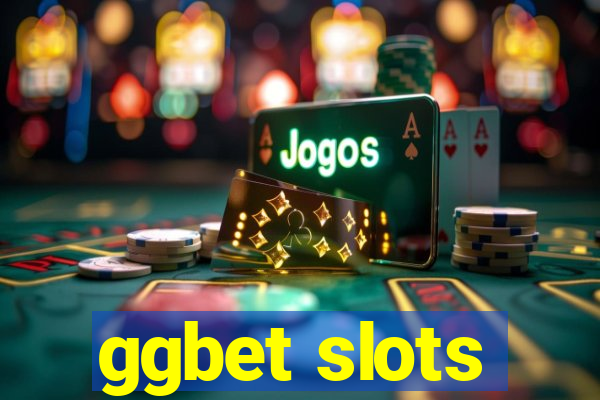 ggbet slots