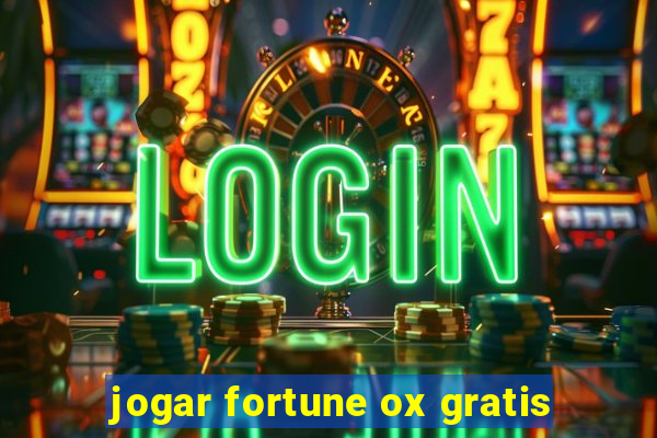 jogar fortune ox gratis