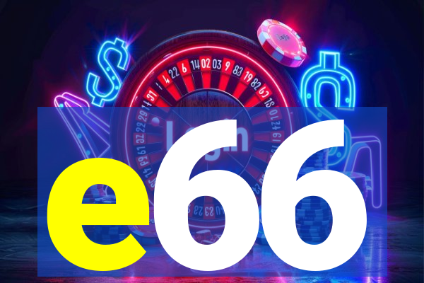 e66