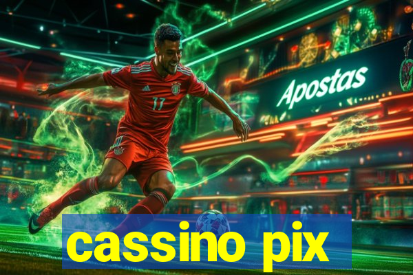 cassino pix