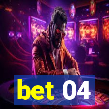 bet 04