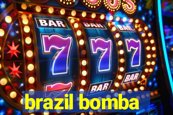 brazil bomba