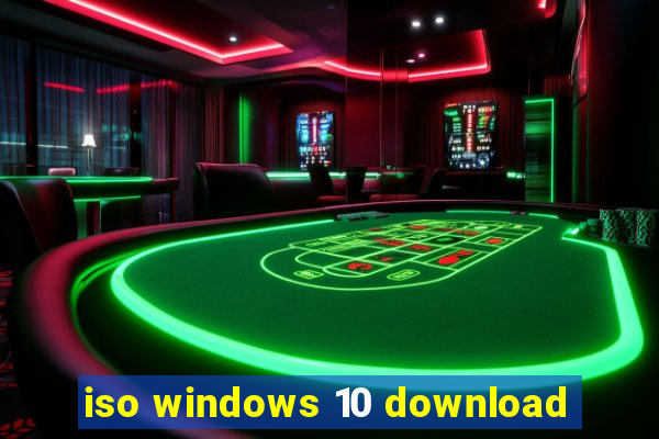 iso windows 10 download