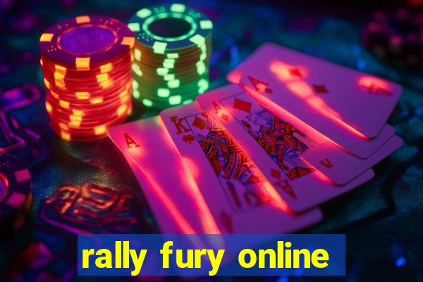 rally fury online