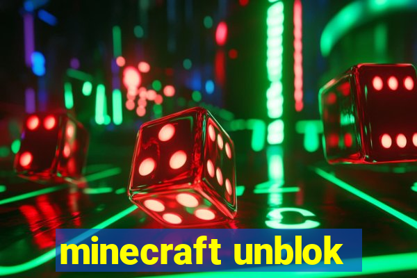 minecraft unblok