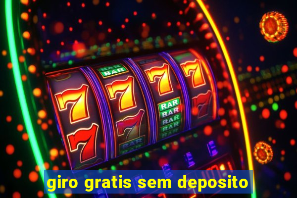 giro gratis sem deposito