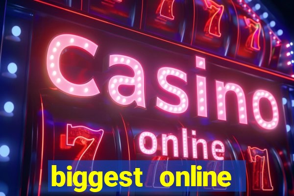 biggest online casino sites