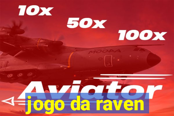 jogo da raven