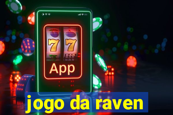 jogo da raven