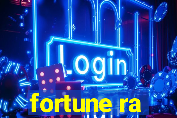 fortune ra