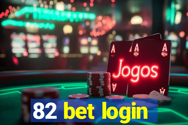 82 bet login