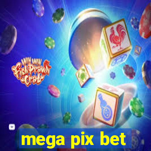 mega pix bet