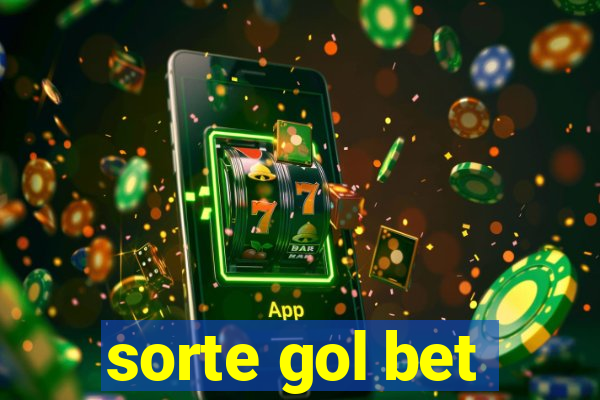 sorte gol bet