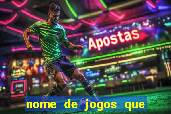 nome de jogos que ganha dinheiro de verdade