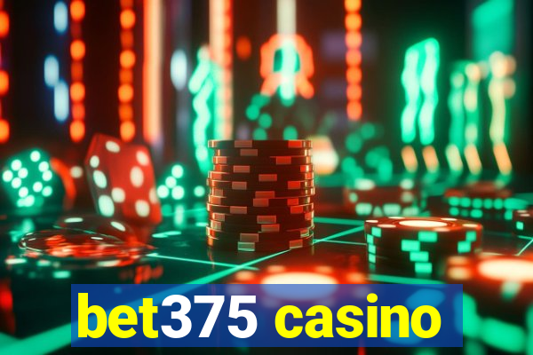 bet375 casino