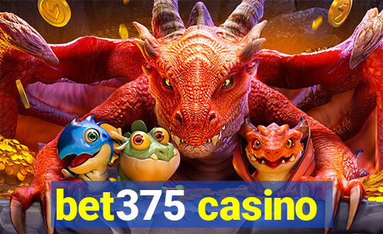 bet375 casino