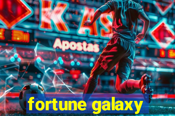 fortune galaxy