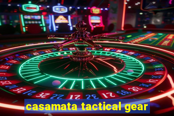 casamata tactical gear