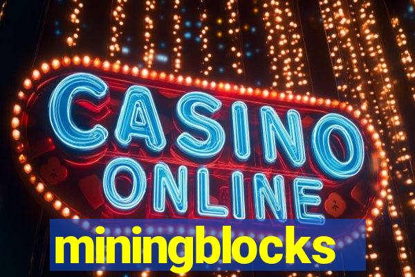 miningblocks