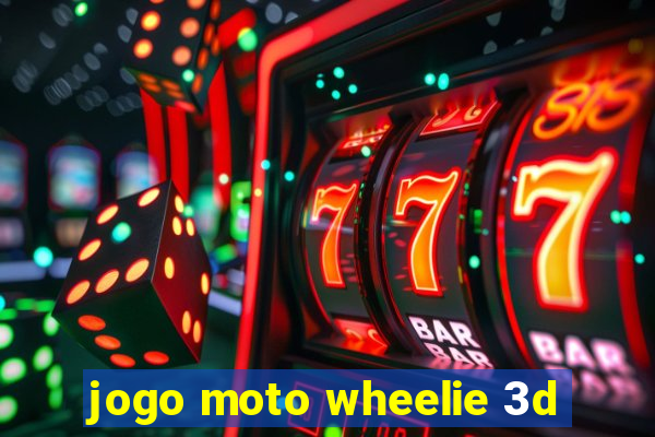 jogo moto wheelie 3d