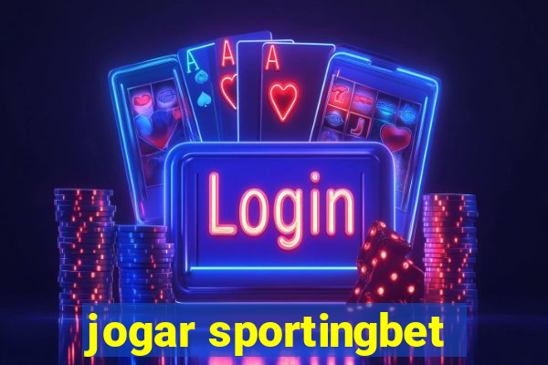 jogar sportingbet