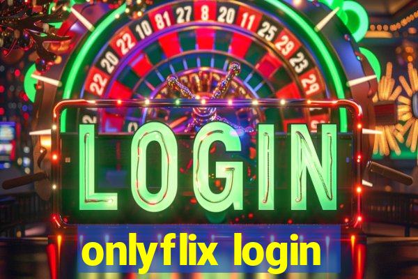 onlyflix login