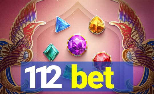 112 bet