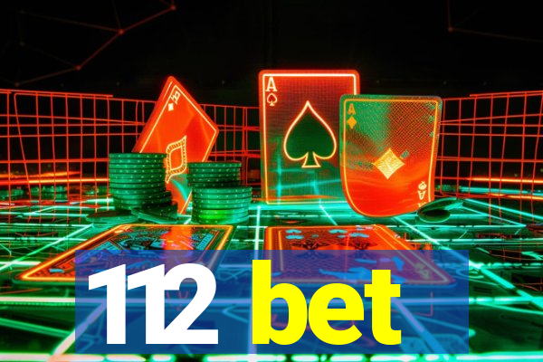 112 bet