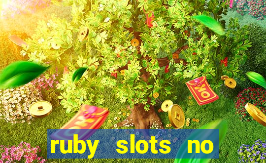 ruby slots no deposit bonuses