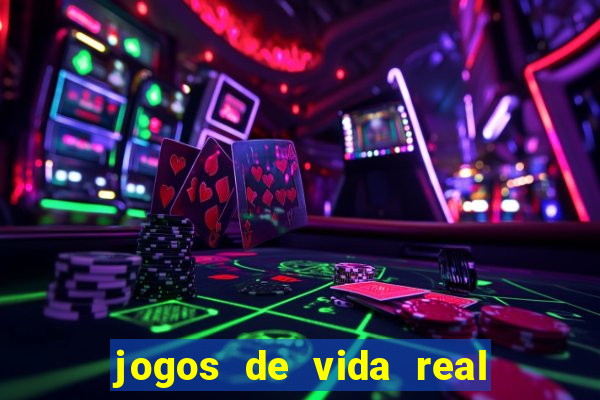 jogos de vida real na escola