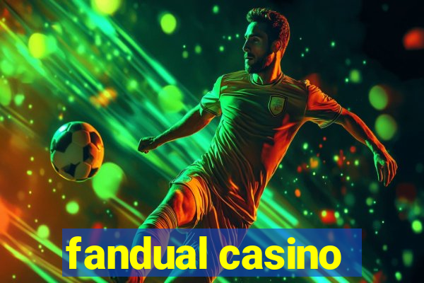 fandual casino