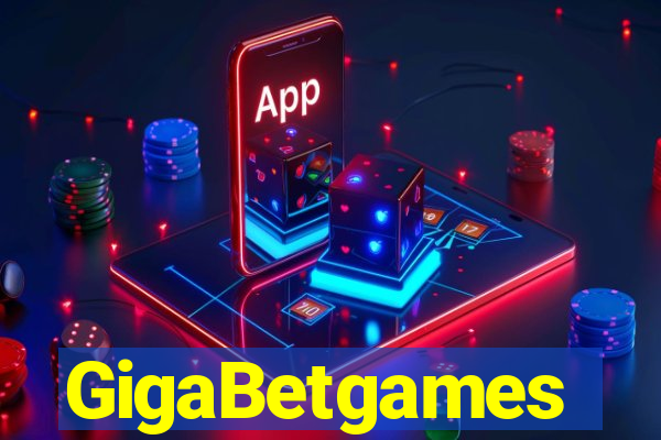 GigaBetgames