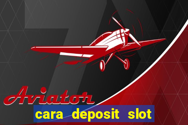 cara deposit slot via dana