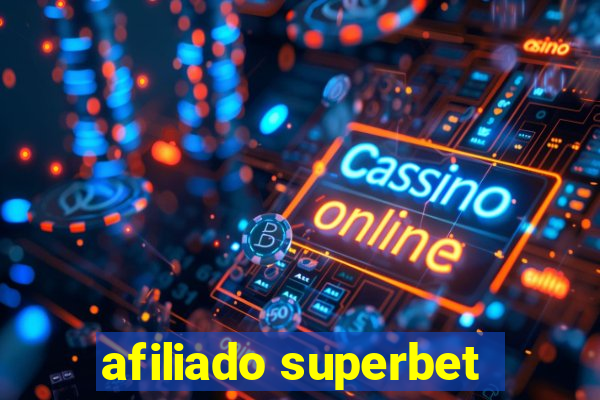 afiliado superbet