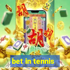 bet in tennis