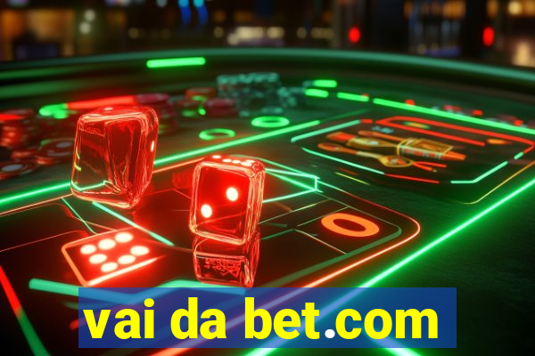 vai da bet.com