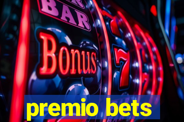 premio bets