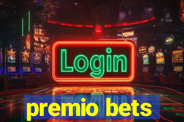 premio bets