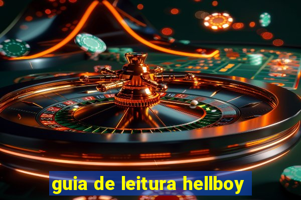 guia de leitura hellboy